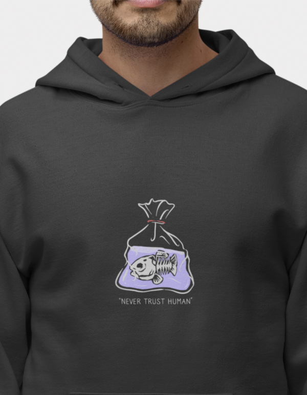Never Trust Human Hoodie - Image 3